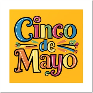 cinco de mayo t-shirt Posters and Art